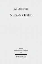 Zeiten Des Teufels: Teufelsvorstellungen Und Geschichtszeit in Fruhreformatorischen Flugschriften (1520 - 1526)