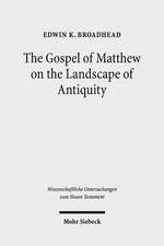 The Gospel of Matthew on the Landscape of Antiquity