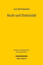 Recht Und Elektrizitat