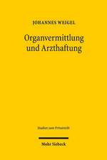 Organvermittlung Und Arzthaftung