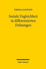 Soziale Ungleichheit in differenzierten Ordnungen