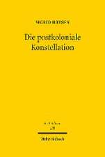 Die postkoloniale Konstellation