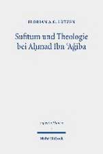 Sufitum und Theologie bei A¿mad Ibn ¿Agiba