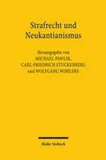 Strafrecht und Neukantianismus