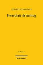 Herrschaft als Auftrag