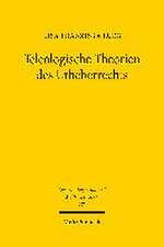 Teleologische Theorien des Urheberrechts