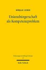 Unionsbürgerschaft als Kompetenzproblem