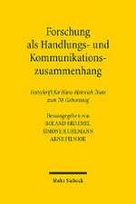 Forschung als Handlungs- und Kommunikationszusammenhang