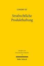 Strafrechtliche Produkthaftung