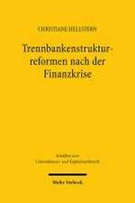 Trennbankenstrukturreformen nach der Finanzkrise