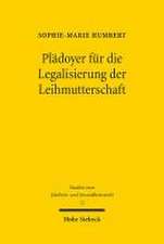 Plädoyer für die Legalisierung der Leihmutterschaft