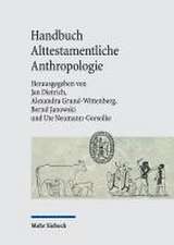 Handbuch Alttestamentliche Anthropologie