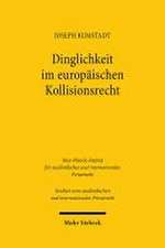 Dinglichkeit im europäischen Kollisionsrecht