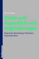 Kinder Und Jugendliche Mit Angststorungen: Erscheinungsbilder, Diagnostik, Behandlung, Pravention