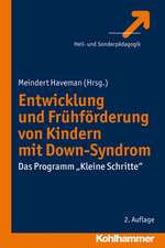 Entwicklung Und Fruhforderung Von Kindern Mit Down-Syndrom: Das Programm 'Kleine Schritte'