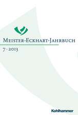 Meister-Eckhart-Jahrbuch: Band 7/2013