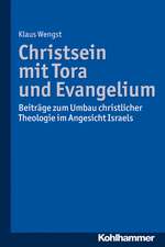 Christsein Mit Tora Und Evangelium: Beitrage Zum Umbau Christlicher Theologie Im Angesicht Israels