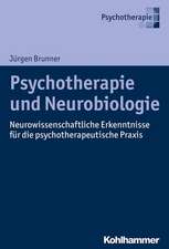 Psychotherapie und Neurobiologie