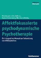 Affektfokussierte psychodynamische Psychotherapie