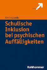 Schulische Inklusion bei psychischen Auffälligkeiten