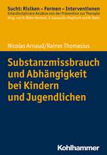 Substanzmissbrauch und Abhängigkeit bei Kindern und Jugendlichen