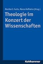 Theologie Im Konzert Der Wissenschaften