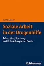 Soziale Arbeit in der Drogenhilfe