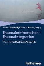 Traumakonfrontation - Traumaintegration