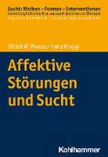 Affektive Störungen und Sucht