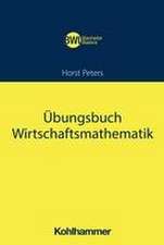 Übungsbuch Wirtschaftsmathematik