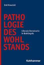 Pathologie des Wohlstands