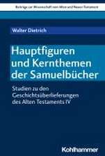 Hauptfiguren und Kernthemen der Samuelbücher