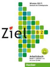 Ziel B2/1 Arbeitsbuch/mit CD-ROM