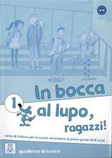 In bocca al lupo - ragazzi! 1. Übungsheft