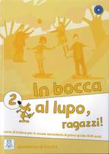 In bocca al lupo - ragazzi! 2. Übungsheft