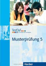 TestDaF Musterprüfung 5. Heft mit Audio-CD