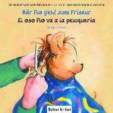 Bär Flo geht zum Friseur / El oso Flo va a la peluquería