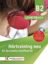 Hörtraining neu für das Goethe Zertifikat B2. v