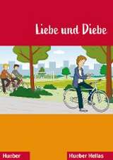 Liebe und Diebe