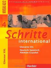 Schritte international 4. Glosario XXL Deutsch-Spanisch - Alemán-Español