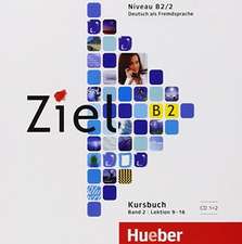 Ziel B2. Band 2. 2 Audio-CDs zum Kursbuch