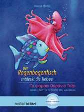 Der Regenbogenfisch entdeckt die Tiefsee. Kinderbuch Deutsch-Griechisch