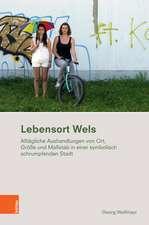 Wolfmayr, G: Lebensort Wels