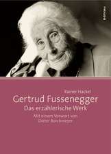 Gertrud Fussenegger - Das erzählerische Werk