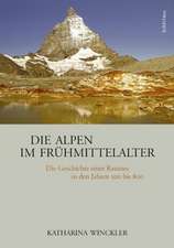 Die Alpen im Frühmittelalter