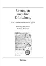 Urkunden und ihre Erforschung