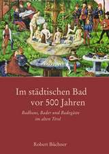 Im städtischen Bad vor 500 Jahren