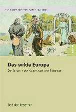 Das wilde Europa