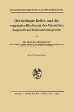 Der bedingte Reflex und die vegetative Rhythmik des Menschen dargestellt am Elektrodermatogramm