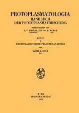 Protoplasmatische Pflanzenanatomie